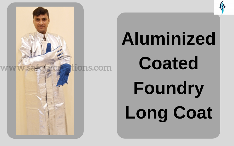 Aluminized Coated-Foundry-Long-Coat
